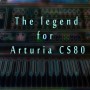Vintage Legend for Arturia CS80